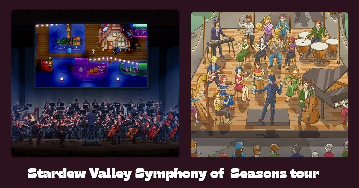 Stardew Valley Symphony of Seasons tour