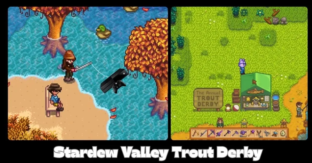 Stardew Valley Trout Derby