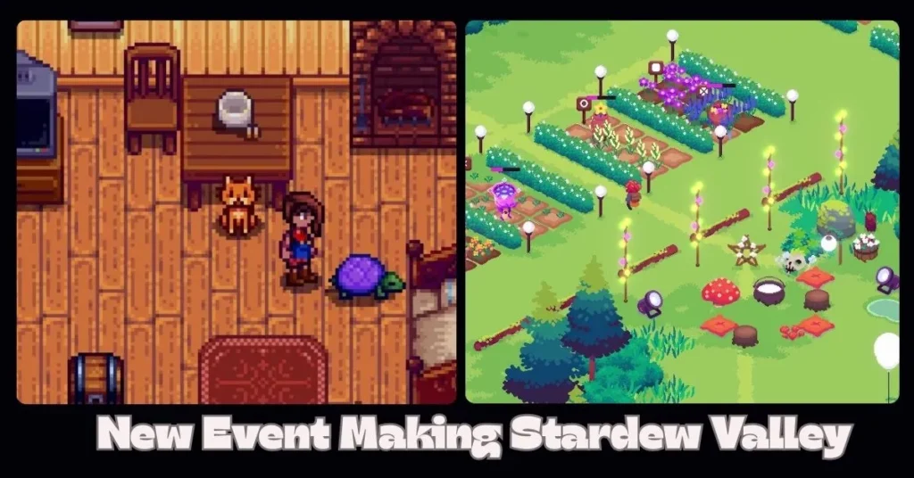 New Event Making Stardew Valley