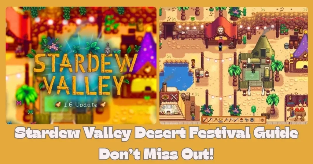 Stardew Valley Desert Festival Guide