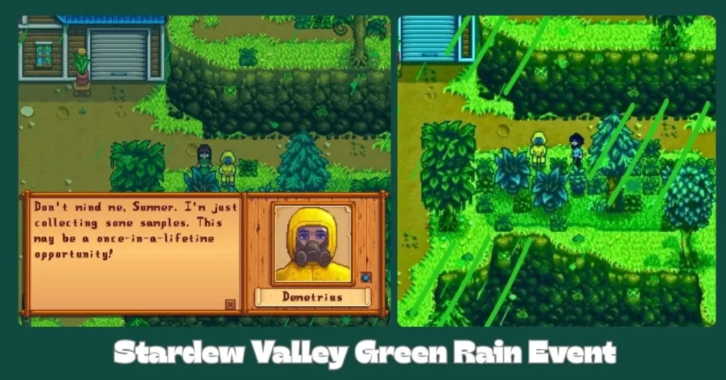 Stardew Valley Green Rain Event