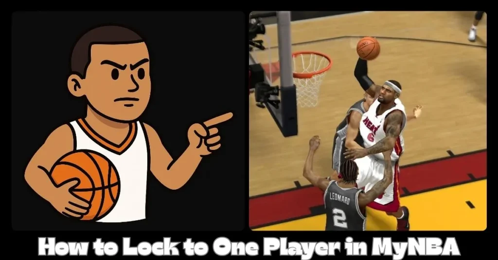How to Lock to One Player in MyNBA